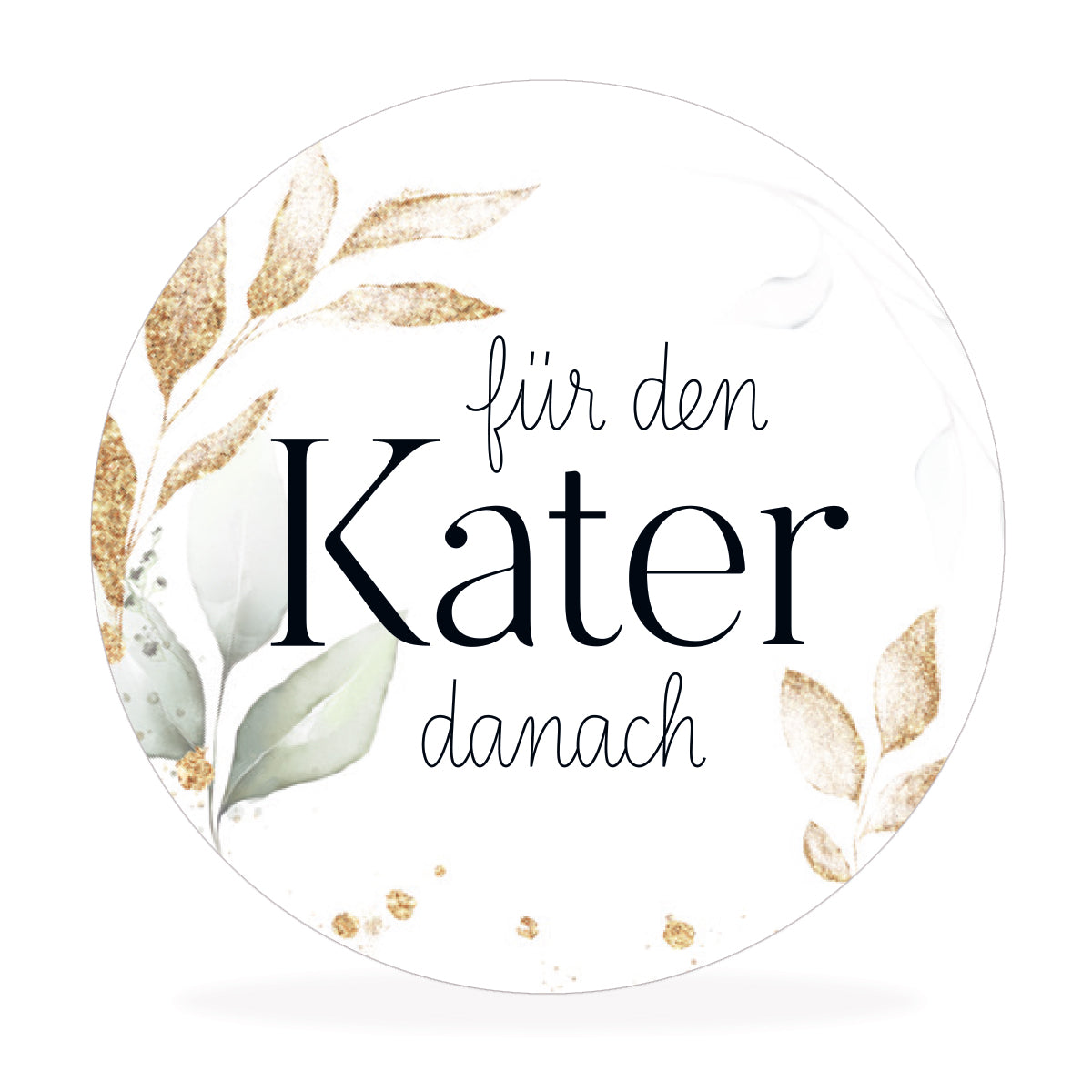 Aufkleber "für den Kater danach"