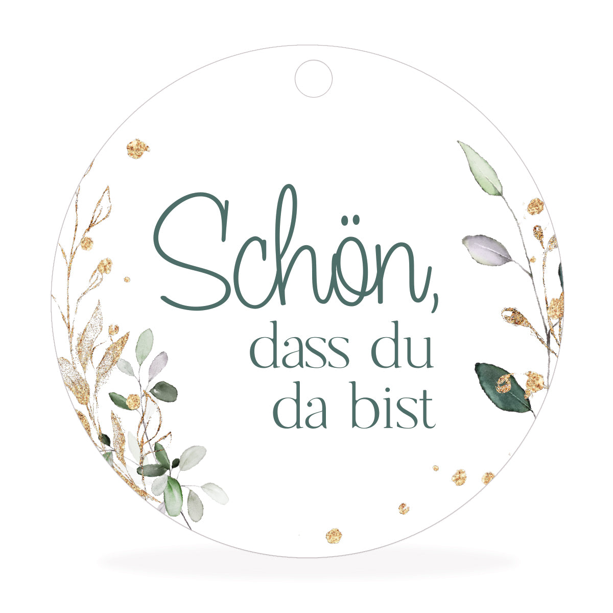 Anhänger - Schön, dass du da bist