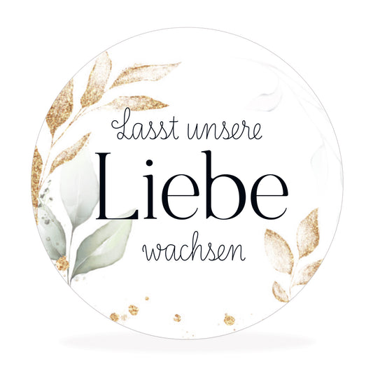 Aufkleber "lasst unsere Liebe wachsen"