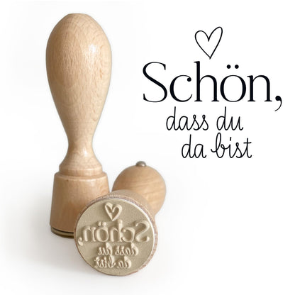 Holzstempel "Schön, dass du da bist"